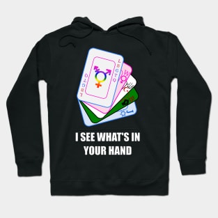 I See What's In Your Hand - Baiting Cards Hoodie